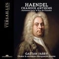 Chandos Anthems HWV 247,249b,251b - Ga'tan/Marguerite Louise Jarry