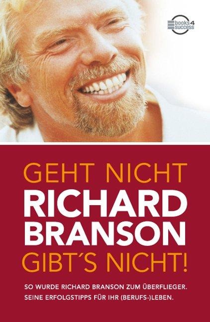 Geht nicht gibt's nicht! - Richard Branson