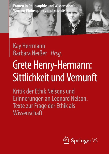 Grete Henry-Hermann: Sittlichkeit und Vernunft - 