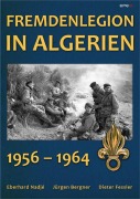 Cover-Bild zum Titel 'Fremdenlegion in Algerien' von 'Eberhard Nadjé, Jürgen Bergner, Dieter Fessler'
