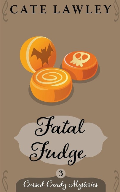 Fatal Fudge - Cate Lawley