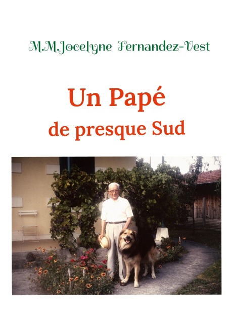 Un Papé de presque Sud - M. M. Jocelyne Fernandez-Vest