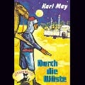 Karl May, Durch die Wüste - Karl May