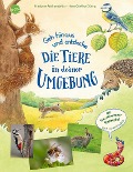 Cover-Bild zum Titel 'Geh hinaus und entdecke ... Die Tiere in deiner Umgebung' von 'Friederun Reichenstetter'
