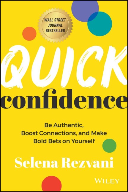Quick Confidence - Selena Rezvani