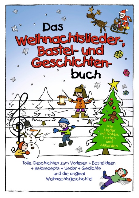 Das Weihnachtslieder-, Bastel- und Geschichtenbuch - Marco Sumfleth, Florian Lamp