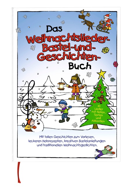 Das Weihnachtslieder-, Bastel- und Geschichtenbuch - Marco Sumfleth, Florian Lamp