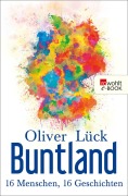 Cover-Bild zum Titel 'Buntland' von 'Oliver Lück'