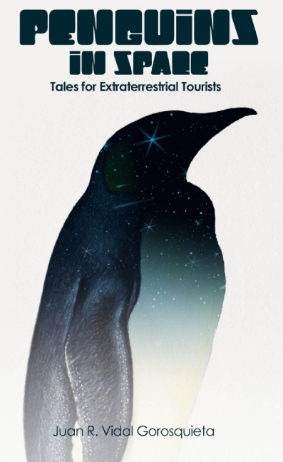 Penguins in Space - Juan R. Vidal Gorosquieta