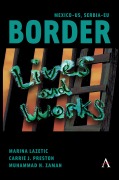 Cover-Bild zum Titel 'Mexico-Us, Serbia-EU Border Lives and Works' von ''