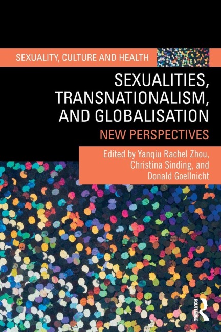 Sexualities, Transnationalism, and Globalisation - 