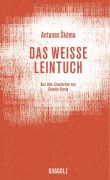 Cover-Bild zum Titel 'Das weiße Leintuch' von 'Antanas skema'