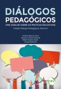 Diálogos pedagógicos - Antônio Marcos Diniz, Jessica Cristina Urbanski, Rafael Angelo Speck