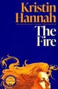 Cover-Bild zum Titel 'The Fire' von 'Kristin Hannah'