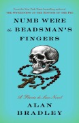 Cover-Bild zum Titel 'Numb Were the Beadsman's Fingers' von 'Alan Bradley'