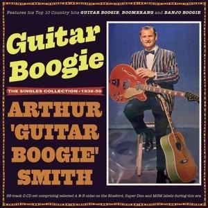 Guitar Boogie - The Singles Collection 1938-59 - Arthur 'Guitar Boogie' Smith