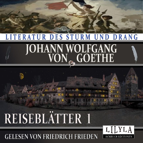 Reiseblätter 1 - Johann Wolfgang von Goethe