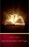 Reise um die Erde in 80 Tagen - Jules Verne