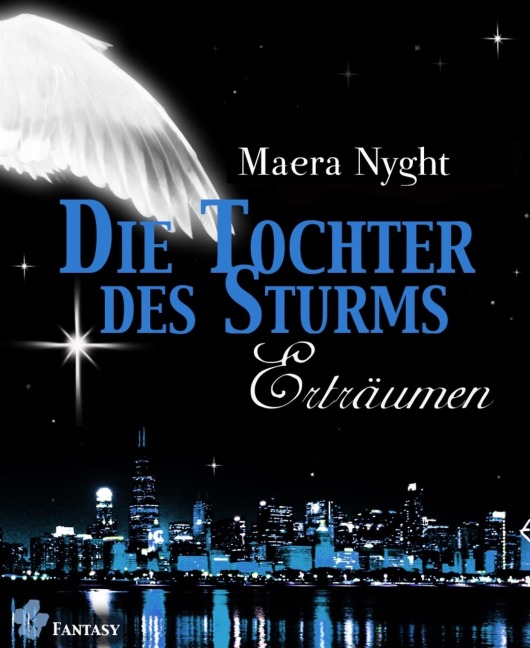 Die Tochter des Sturms 3 - Erträumen - Maera Nyght