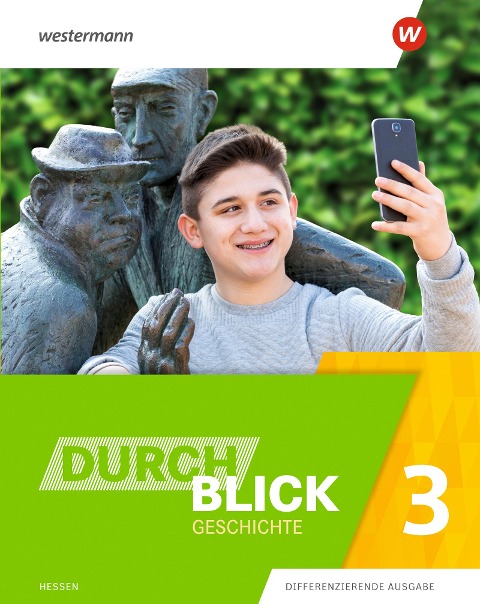 Durchblick Geschichte 3. Schulbuch 3. Für Hessen - 