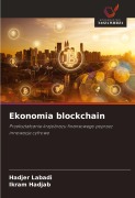 Cover-Bild zum Titel 'Ekonomia blockchain' von 'Hadjer Labadi, Ikram Hadjab'
