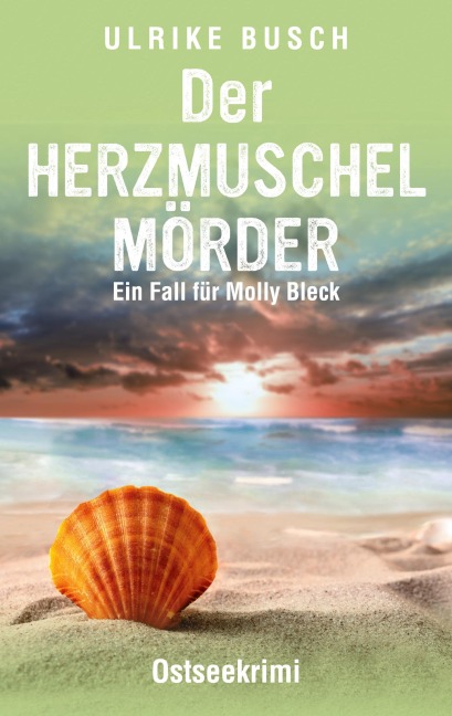 Der Herzmuschelmörder - Ulrike Busch