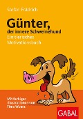 Günter, der innere Schweinehund - Stefan Frädrich