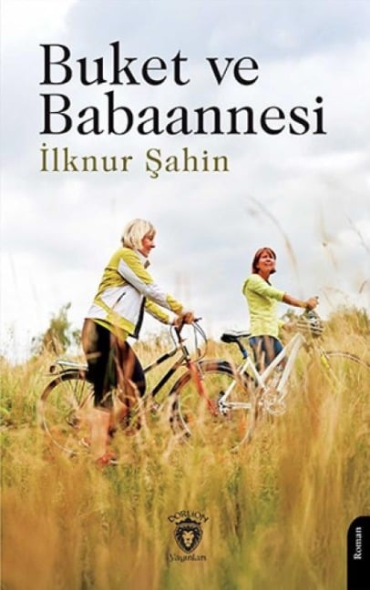 Buket ve Babaannesi - Ilknur Sahin