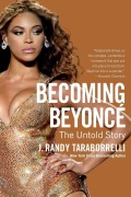 Cover-Bild zum Titel 'Becoming Beyoncé' von 'J. Randy Taraborrelli'