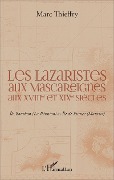 Cover-Bild zum Titel 'Les lazaristes aux Mascareignes aux XVIIIe et XIXe siècles' von 'Thieffry'