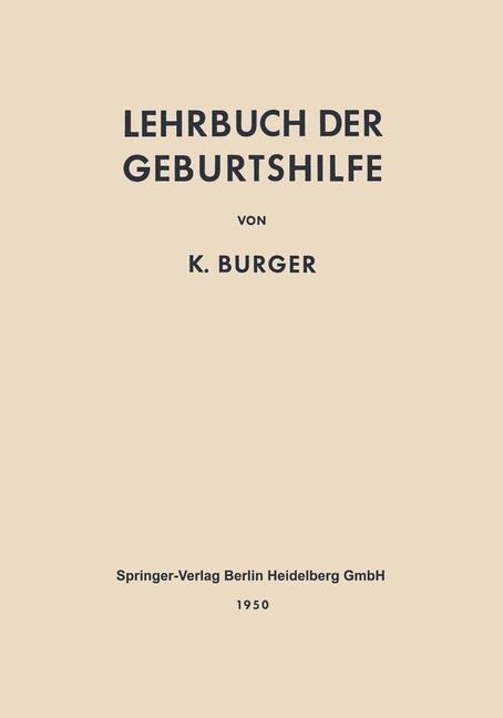 Lehrbuch der Geburtshilfe - Rudolf T. V. Jaschke