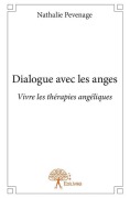 Cover-Bild zum Titel 'Dialogue avec les anges' von 'Nathalie Pevenage'