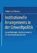 Cover-Bild zum Titel 'Institutionelle Arrangements in der Umweltpolitik' von ''