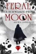 Cover-Bild zum Titel 'Feral Moon 2: Der schwarze Prinz' von 'Asuka Lionera'