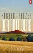 Cover-Bild zum Titel 'Der rote Berg' von 'Herbert Pelzer'