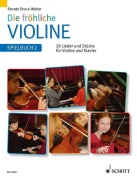 Die fröhliche Violine 2. Spielbuch - 