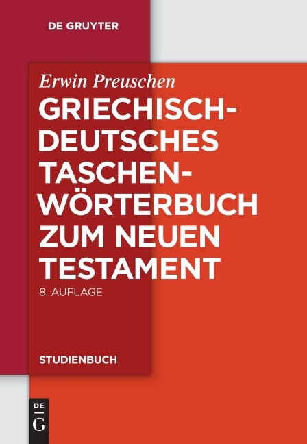 Griechisch - deutsches Taschenwörterbuch zum Neuen Testament - Erwin Preuschen