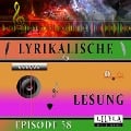 Cover-Bild zum Titel 'Lyrikalische Lesung Episode 58' von 'Various Artists, Friedrich Frieden'