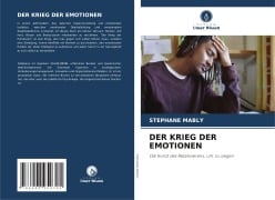 Cover-Bild zum Titel 'DER KRIEG DER EMOTIONEN' von 'Stéphane Mably'