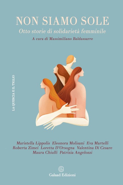 Non siamo sole. Otto storie di solidarietà femminile - 