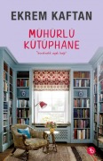 Cover-Bild zum Titel 'Mühürlü Kütüphane' von 'Ekrem Kaftan'