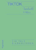 Cover-Bild zum Titel 'TikTok' von 'Isabell Otto'