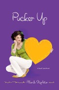 Cover-Bild zum Titel 'Pucker Up' von 'Rhonda Stapleton'