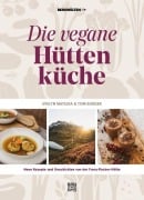 Cover-Bild zum Titel 'Die vegane Hüttenküche' von 'Evelyn Matejka, Tom Burger'