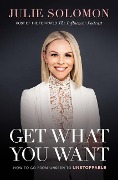 Cover-Bild zum Titel 'Get What You Want' von 'Julie Solomon'