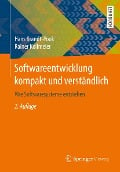 Softwareentwicklung kompakt und verständlich - Hans Brandt-Pook, Rainer Kollmeier