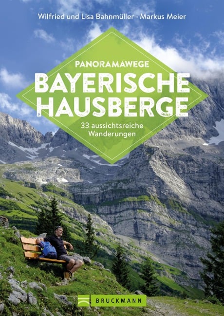 Panoramawege Bayerische Hausberge - Wilfried Und Lisa Bahnmüller, Markus Meier