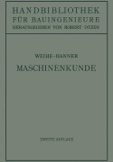 Cover-Bild zum Titel 'Maschinenkunde' von 'H. Weihe, Josef Hanner'