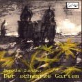 Der schwarze Garten - Dorothe Zürcher