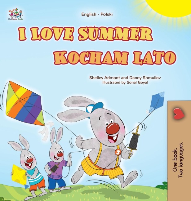 I Love Summer (English Polish Bilingual Children's Book) - Shelley Admont, Danny Shmuilov, Kidkiddos Books